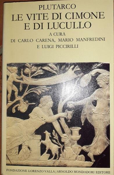 Plutarco. Le vite di Cimone e di Lucullo