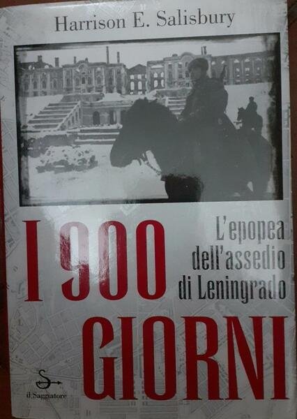I 900 giorni. L'epopea dell'assedio di Leningrado