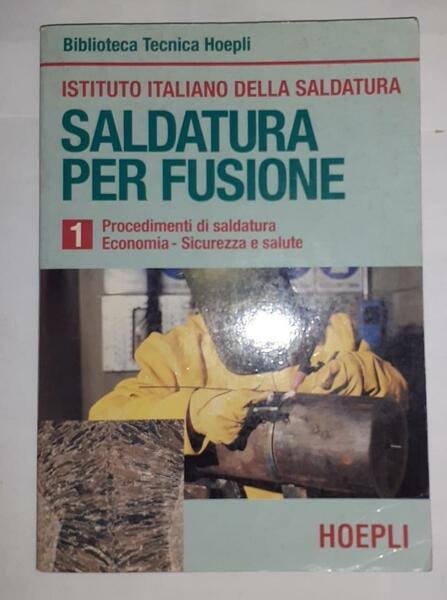 Saldatura per fusione Volume I