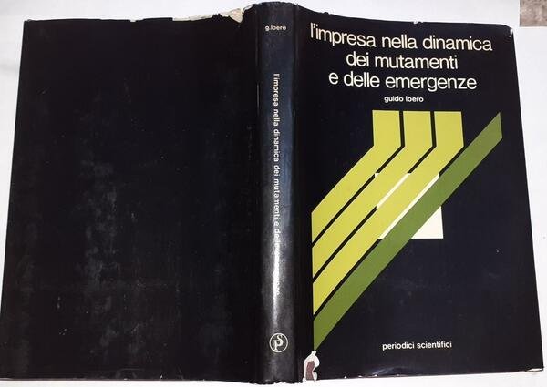 L'Impresa nella dinamica dei mutamenti e delle emergenze