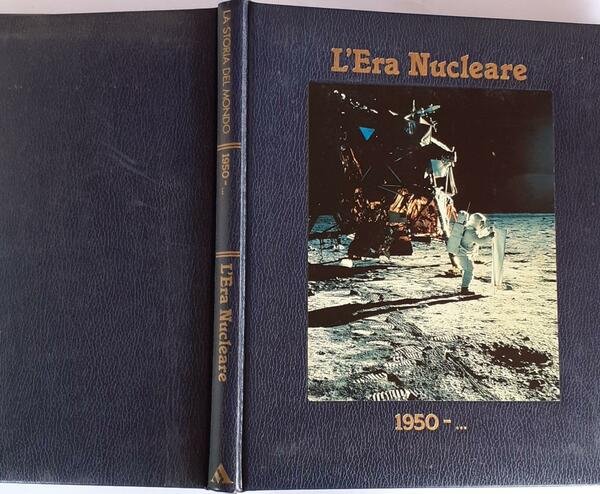 L'era Nucleare 1950-1990