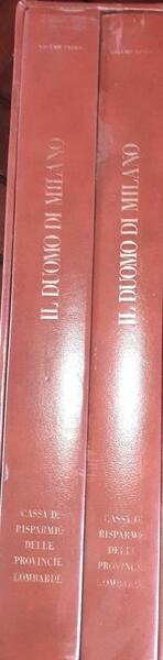 Il Duomo di Milano . Volume primo e secondo