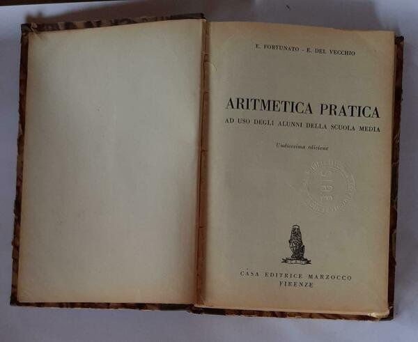 Aritmetica pratica ad uso degli alunni della scuola media