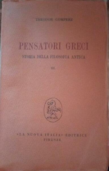 Pensatori greci. Storia della filosofia antica. Volume 1