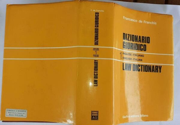 Dizionario giuridico. Inglese-italiano Volume1. Law dictionary