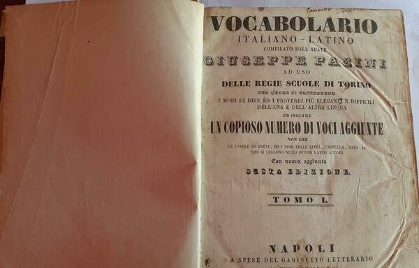 Vocabolario italiano-latino ad uso delle regie scuole di Torino. Tomo …