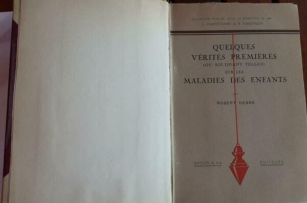 Quelques verites premieres sur les maladies des enfants