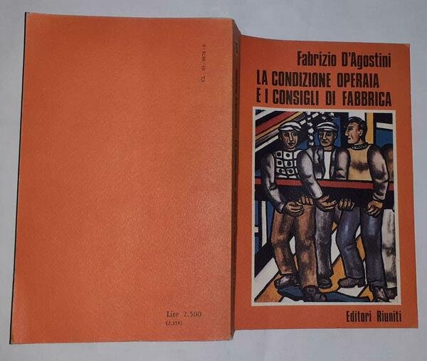 La condizione operaia e in consigli di fabbrica