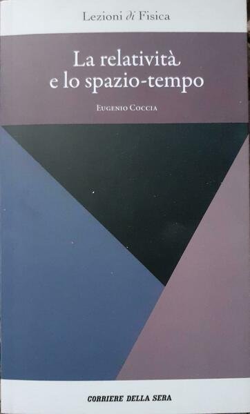 La relativita' e lo spazio-tempo