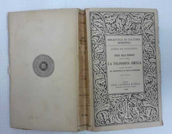 Storia della filosofia . Parte Prima. La filosofia greca.  Volume Secondo. Da Aristotele al Neo-Platonismo