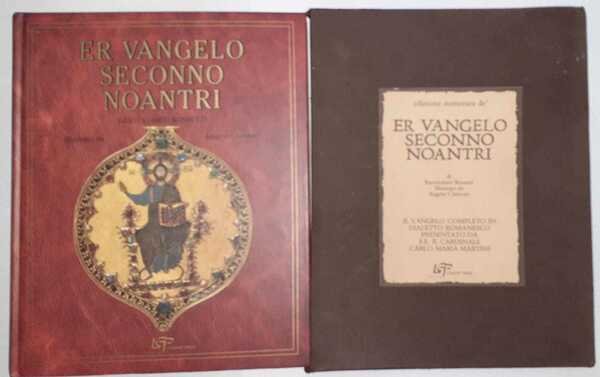 Er vangelo seconno Noantri con cento tavole di Angelo Canevari