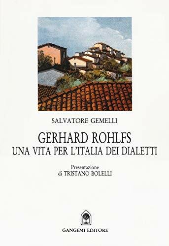 Gerhard Rohlfs. Una vita per l\'Italia dei dialetti | Immagine principale