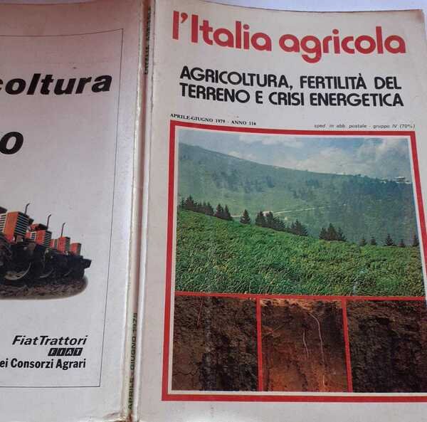 L'Italia Agricola. rivista anno 116 aprile giugno