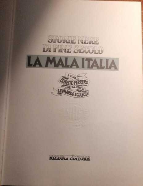 La mala Italia. Storie nere di fine secolo.
