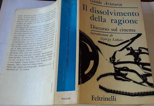 Il dissolvimento della ragione. Discorso sul cinema