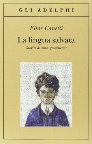 La lingua salvata. Storia di una giovinezza | Immagine principale