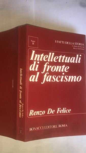 Intellettuali di fronte al fascismo