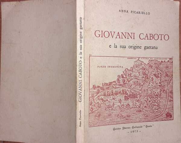 Giovanni Caboto e la sua origine gaetana