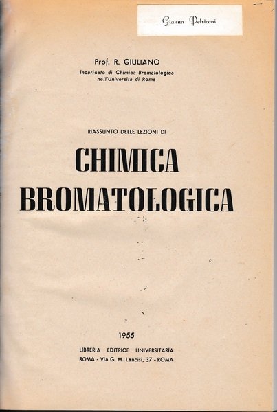 Risssunto delle lezioni di Chimica bromatologica