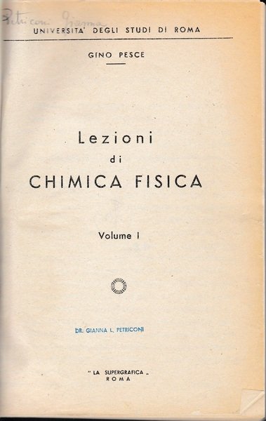 Lezioni di chimica fisica. Volume I