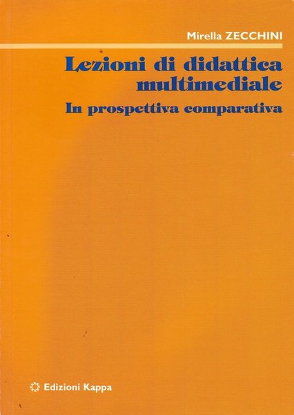 Lezioni di didattica multimediale. In prospettiva comparativa