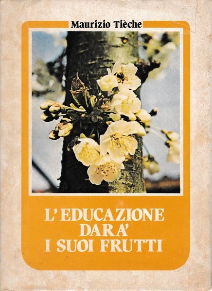 L'educazione darà i suoi frutti