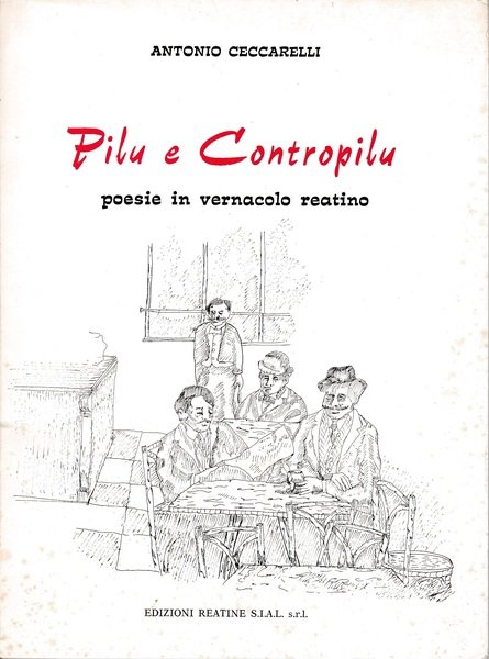 Pilu e Contropilu. Poesie in vernacolo reatino