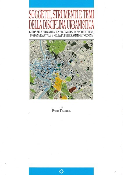 Soggetti, strumenti e temi della disciplina urbanisticaSoggetti, strumenti e temi …
