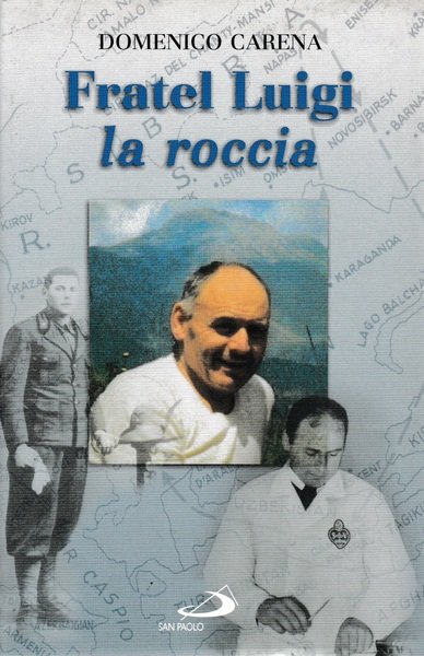 Fratel Luigi la roccia