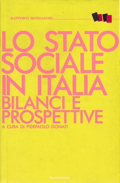 Lo stato sociale in italia. Bilanci e prospettive