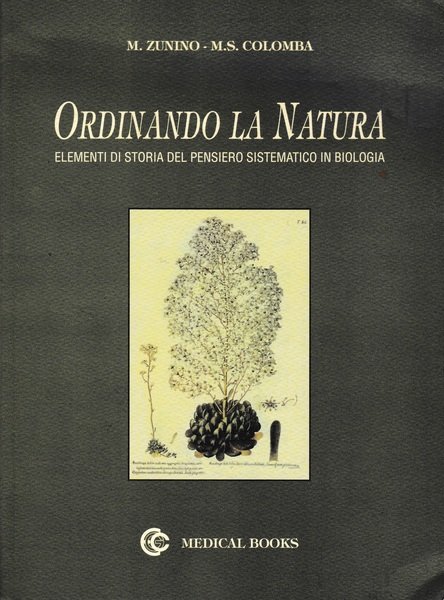 Ordinando la natura. Elementi di storia del pensiero sistematico in …