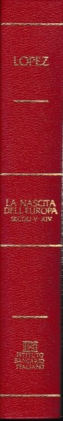 La nascita dell'Europa. Secoli V-XIV