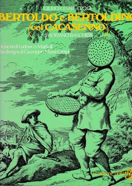 Bertoldo e Bertoldino (col Cacasenno di Adriano Banchieri) 