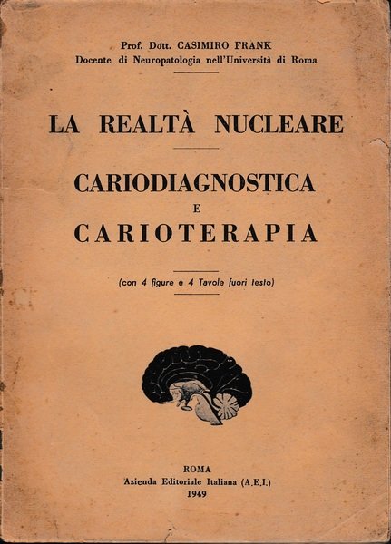 La realtà nucleare. Cariodiagnostica e Carioterapica | Immagine principale