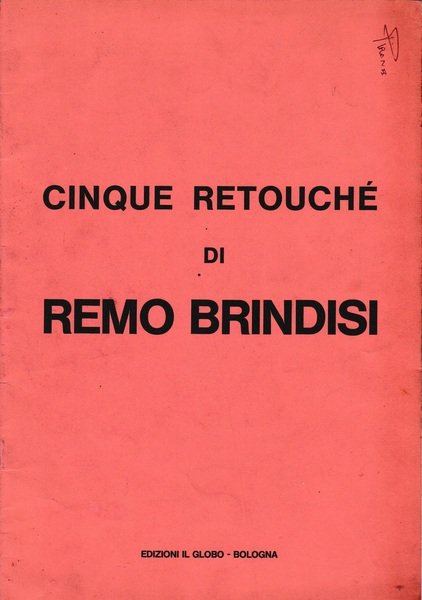 Cinque retouché di Remo Brindisi