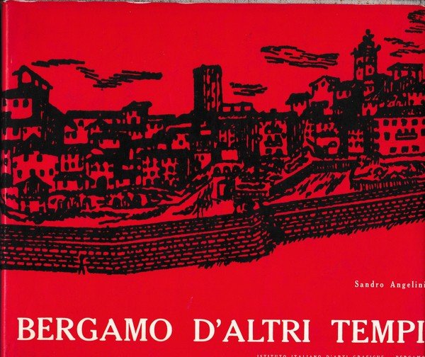 Bergamo d'altri tempi