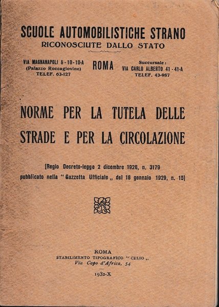 Norme per la tutela delle strade e per la circolazione
