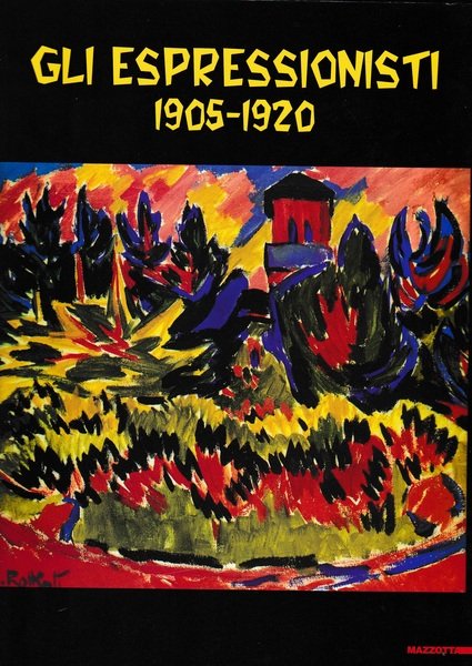 Gli espressionisti 1905 - 1920. Roma Complesso del Vittoriano 4 …