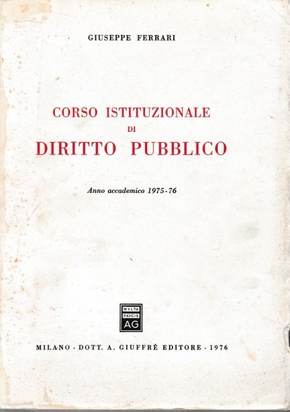 Corso istituzionale di diritto pubblico. Anno accademico 1975-76