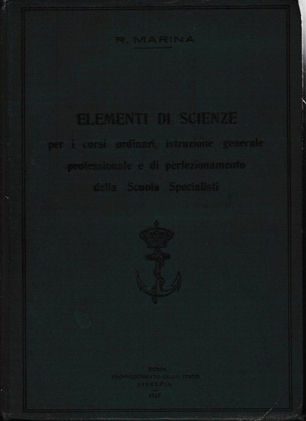 Elementi di scienze per i corsi ordinari, istruzione generale professionale …