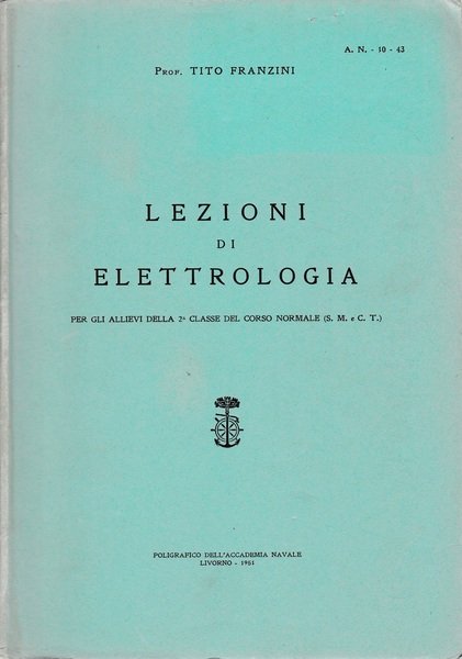 Lezioni di elettrologia A. N. 10-43