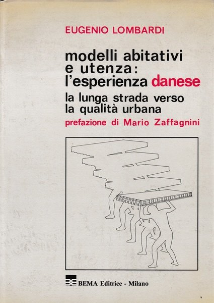 Modelli abitativi e utenza: l'esperienza Danese. La lungqa strada verso …