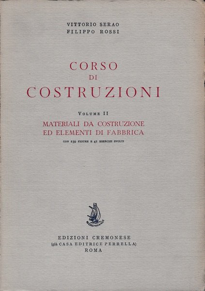 Corso di costruzioni 2^ vol. Materiali da costruzione ed elementi …