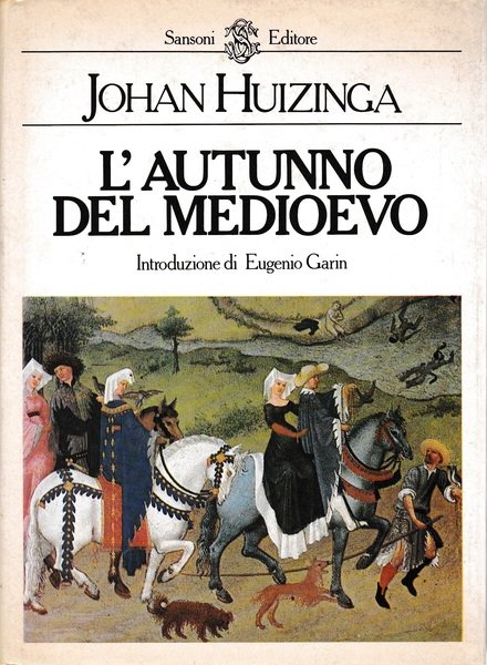 L'autunno del Medioevo