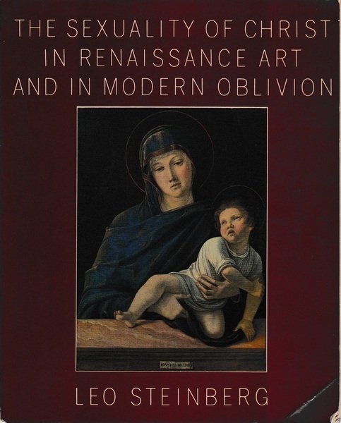 The Sexuality of Christ in Renaissance Art and in Modern …
