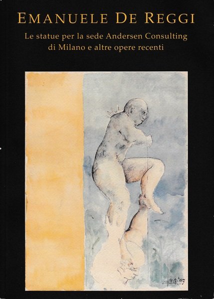 Emanuele De Reggi. Le statue per la sede Andersen Consulting …