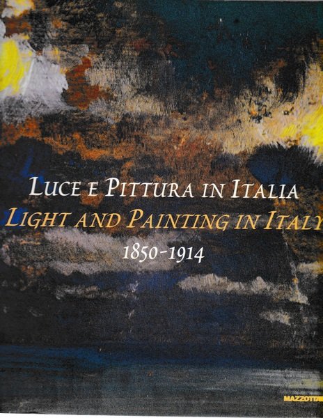Luce e Pittura in Italia - Light and Painting in …