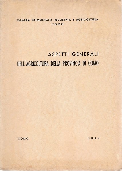 Aspetti generali dell'agricoltura della provincia di Como