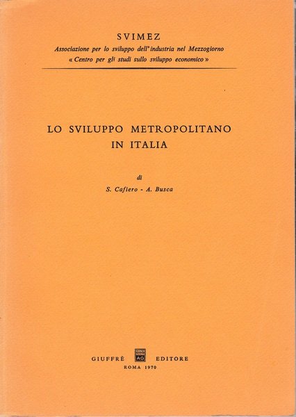 Lo sviluppo metropolitano in Italia