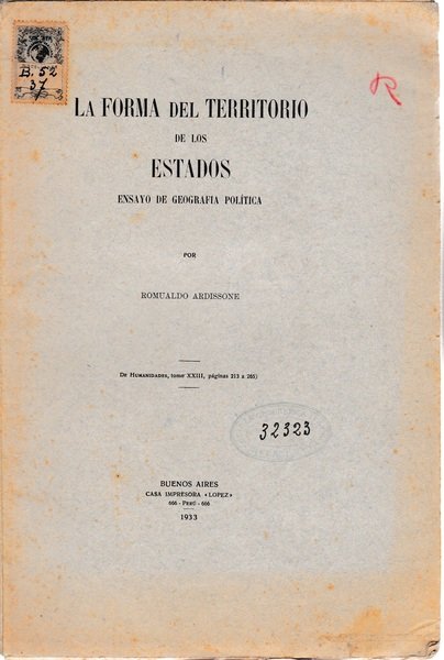 La forma del territorio de los estados. Ensayo de geografia …